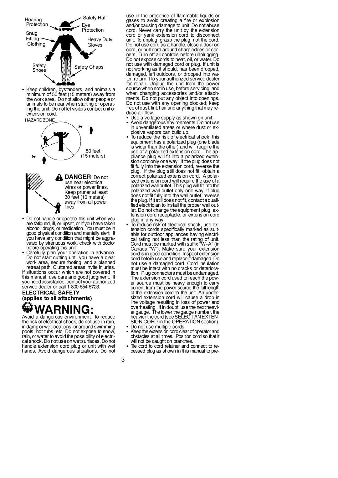 Poulan 115260526 instruction manual Electrical Safety applies to all attachments, Use a voltage supply as shown on unit 