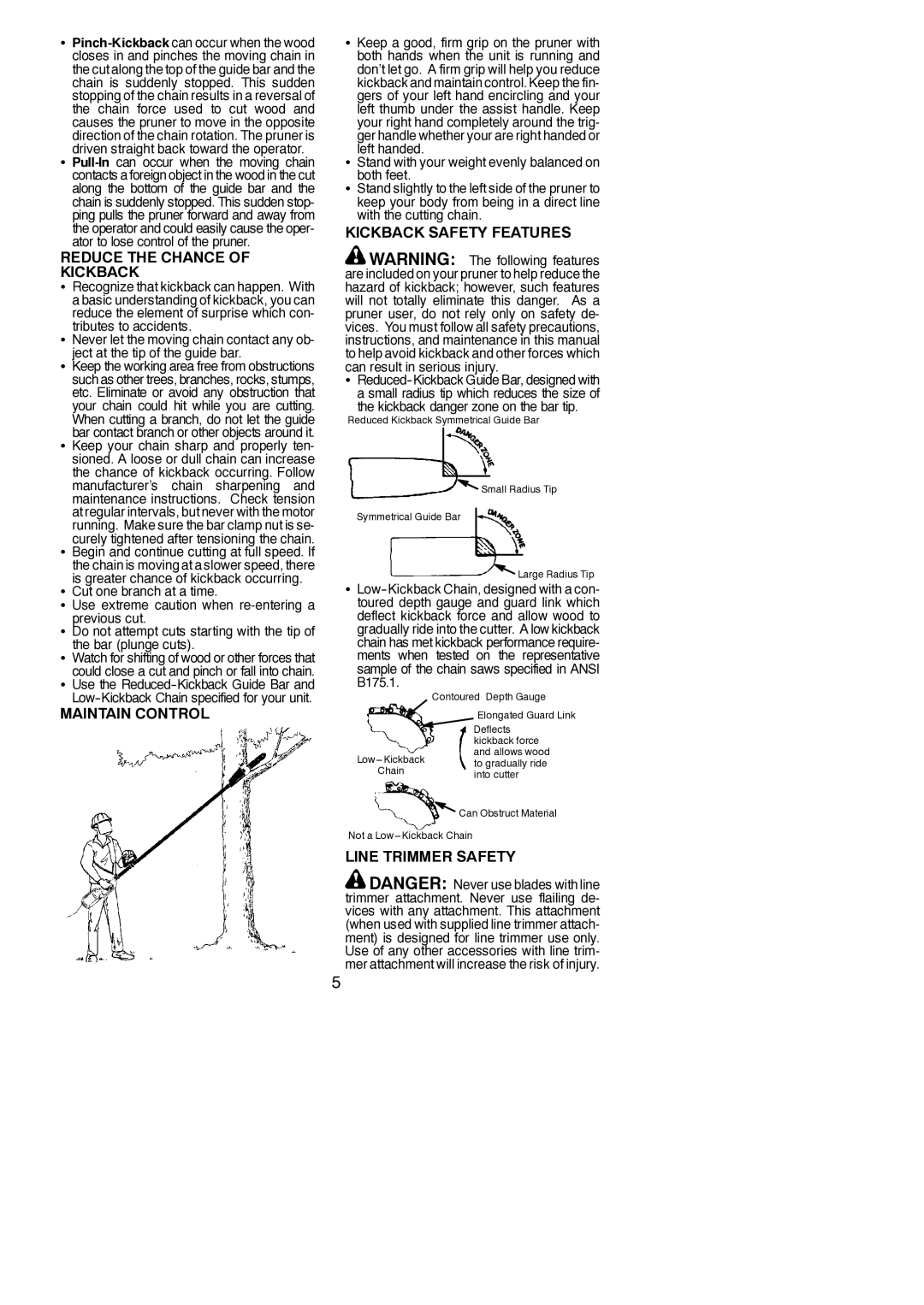 Poulan 115260526 Reduce the Chance Kickback, Maintain Control, Kickback Safety Features, Line Trimmer Safety 