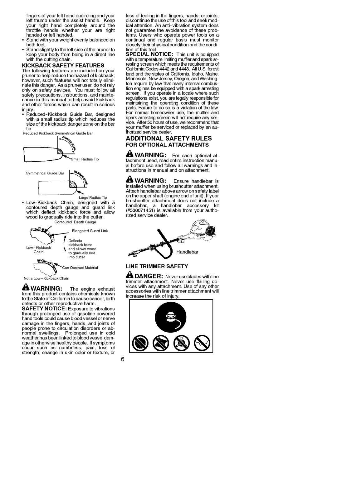 Poulan 115270726, 952711924, PP250PT Kickback Safety Features, For Optional Attachments, Line Trimmer Safety 