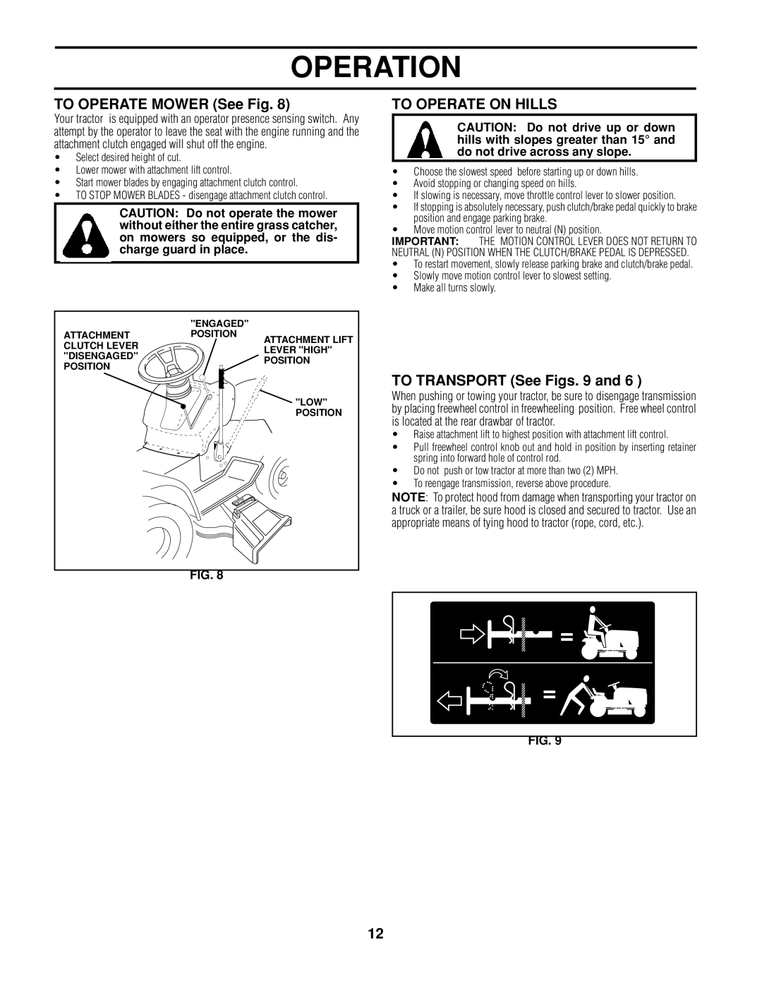 Poulan 161608 owner manual To Operate Mower See Fig, To Operate on Hills, To Transport See Figs 