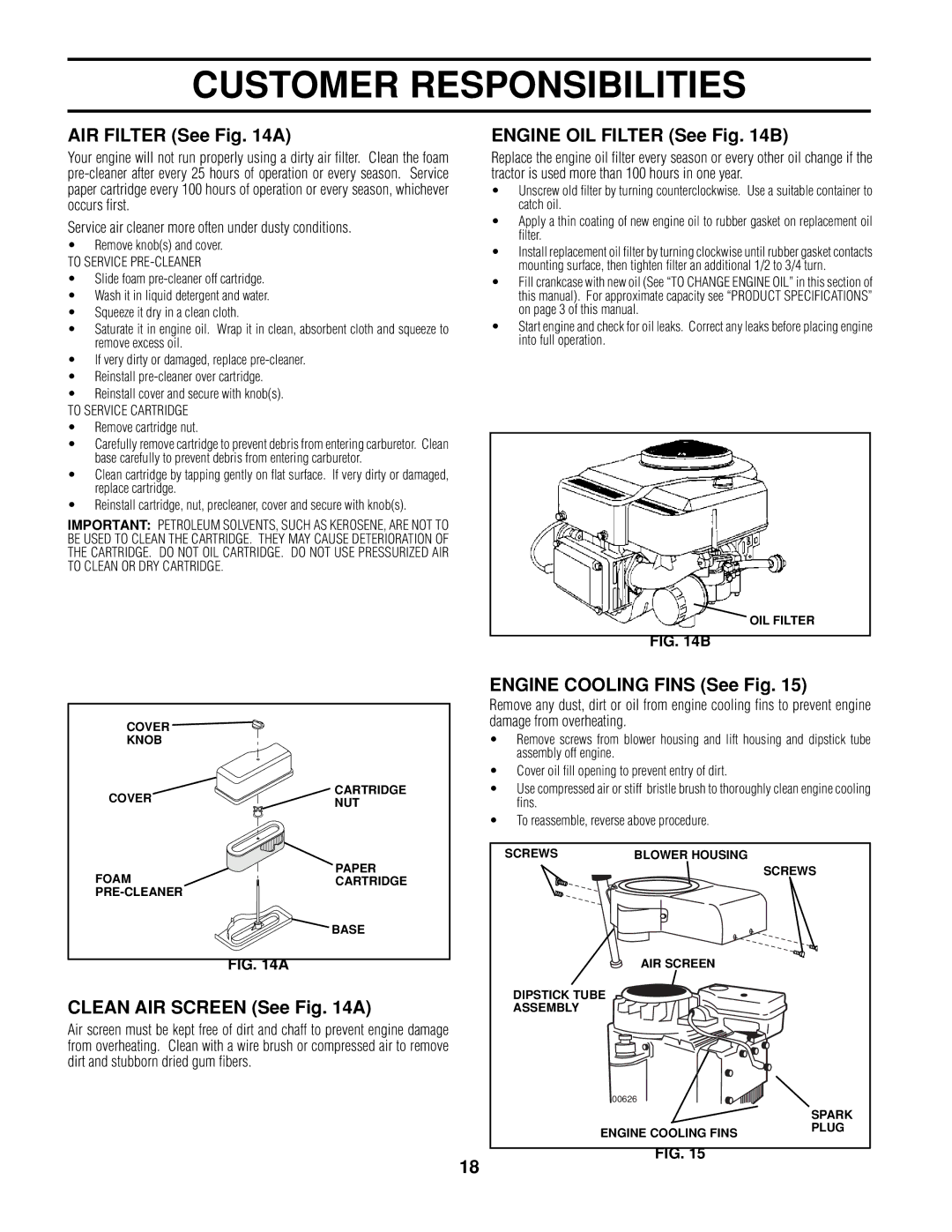 Poulan 161608 owner manual AIR Filter See a, Engine OIL Filter See B, Clean AIR Screen See a, Engine Cooling Fins See Fig 