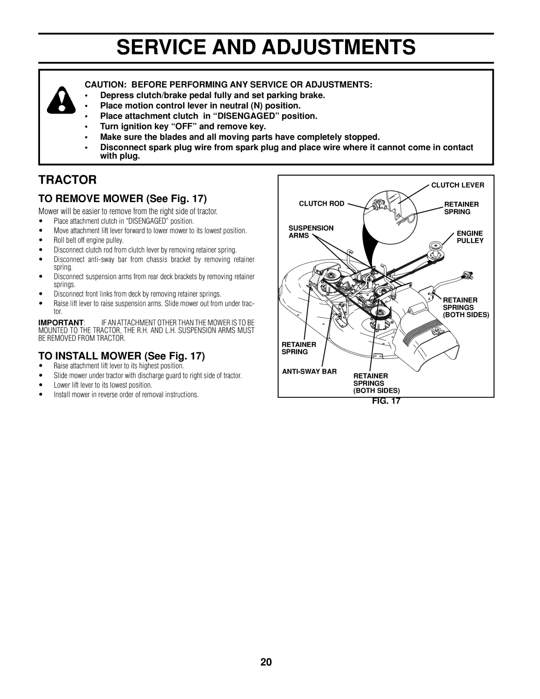 Poulan 161608 owner manual To Remove Mower See Fig, To Install Mower See Fig 