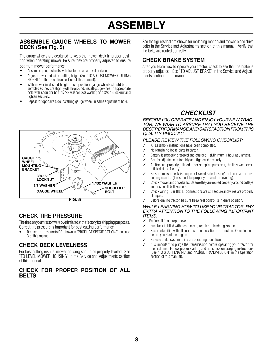 Poulan 161608 Assemble Gauge Wheels to Mower Deck See Fig, Check Brake System, Check Tire Pressure, Check Deck Levelness 