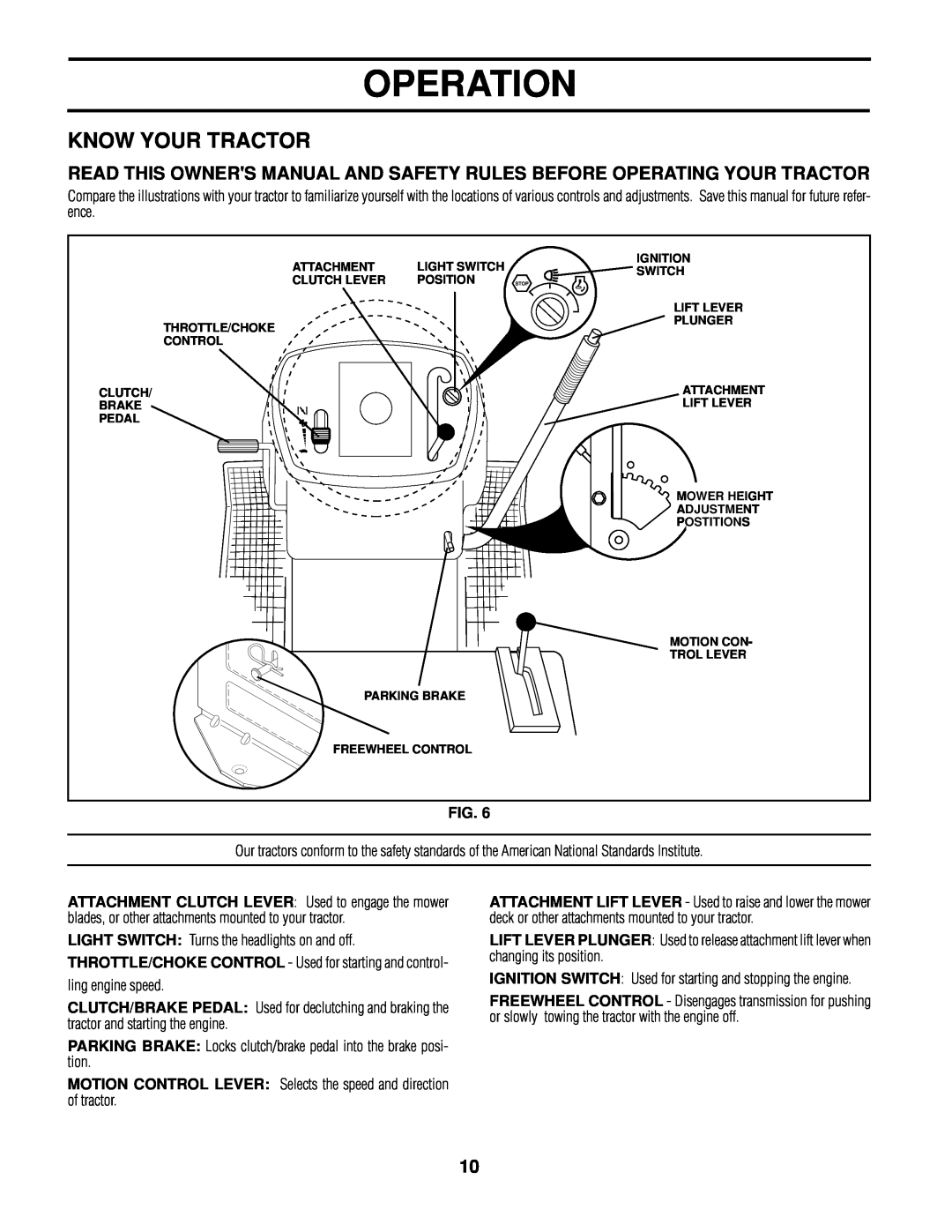 Poulan 161608 owner manual Know Your Tractor, Operation, MOTION CONTROL LEVER Selects the speed and direction of tractor 