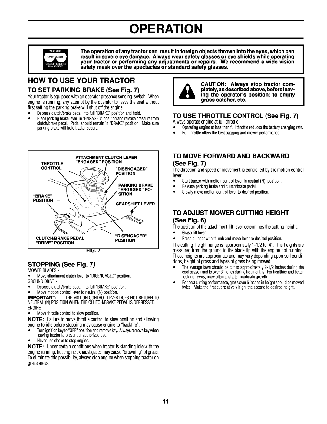 Poulan 161608 owner manual How To Use Your Tractor, Operation, TO SET PARKING BRAKE See Fig, STOPPING See Fig 