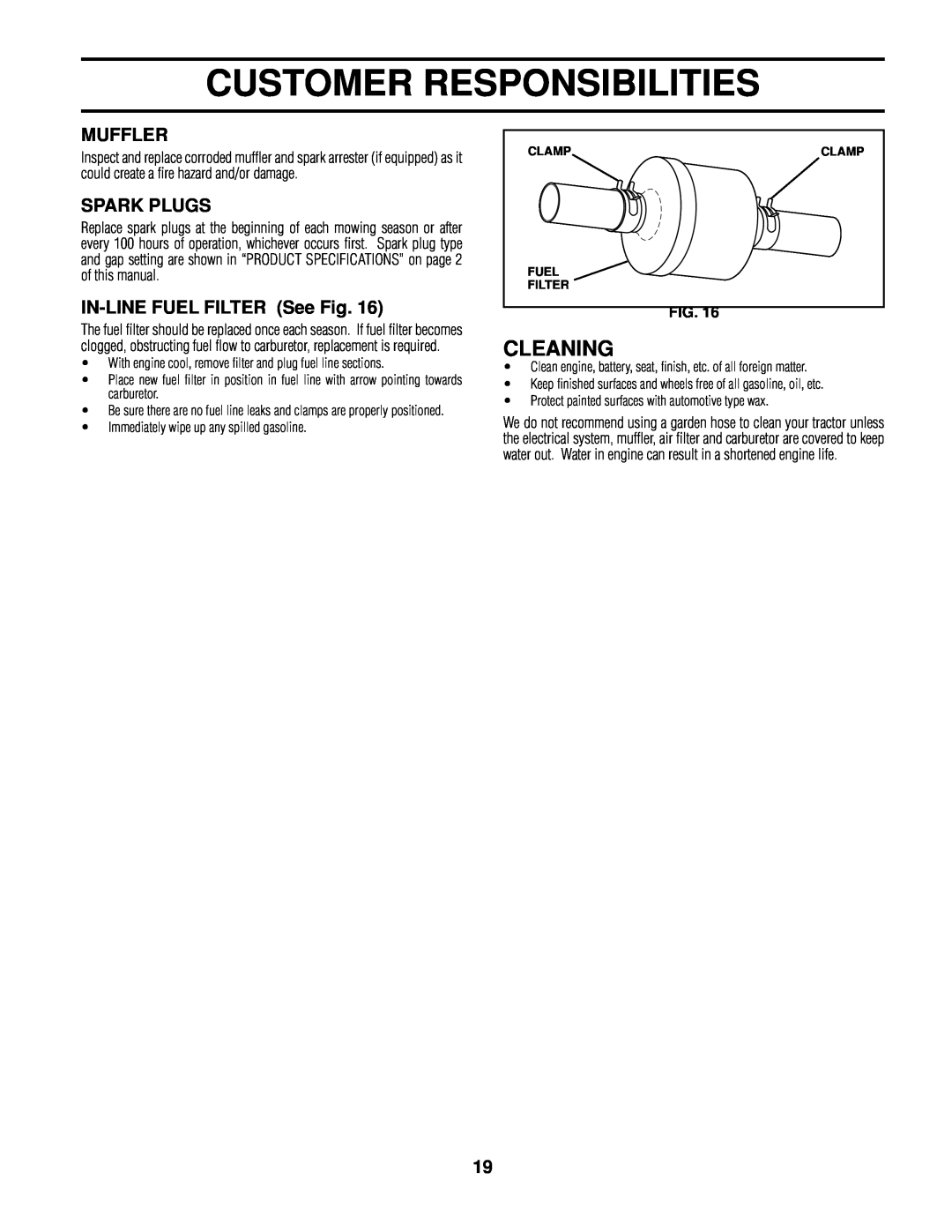 Poulan 161608 owner manual Cleaning, Customer Responsibilities, Muffler, Spark Plugs, IN-LINE FUEL FILTER See Fig 