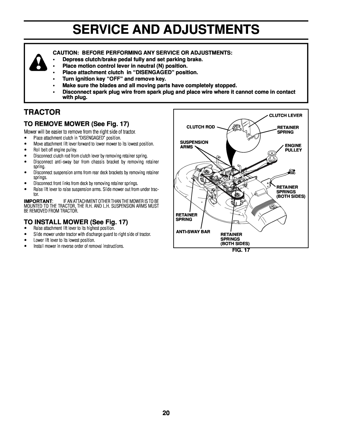 Poulan 161608 owner manual Service And Adjustments, Tractor, TO REMOVE MOWER See Fig, TO INSTALL MOWER See Fig 
