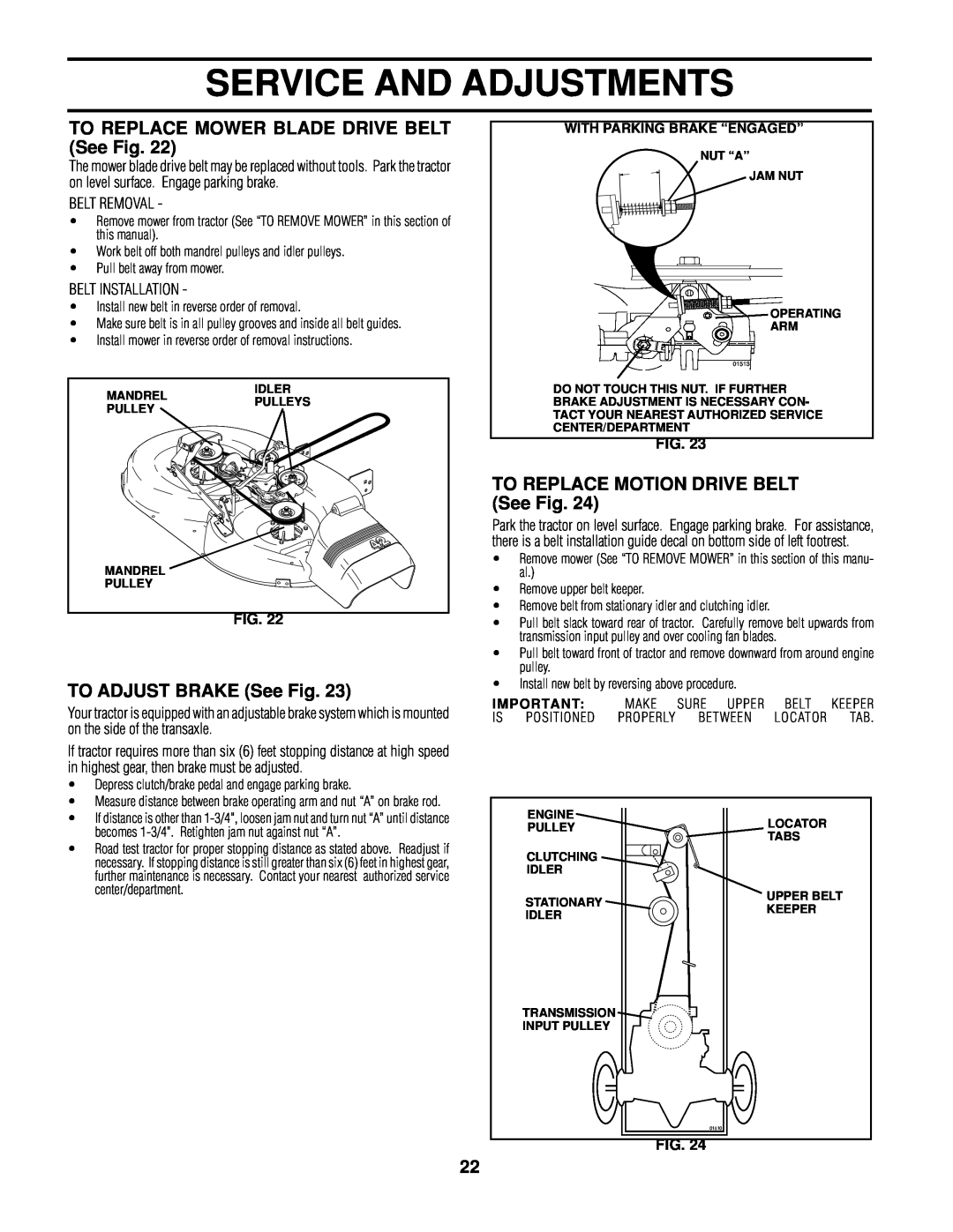 Poulan 161608 owner manual Service And Adjustments, TO REPLACE MOWER BLADE DRIVE BELT See Fig, TO ADJUST BRAKE See Fig 