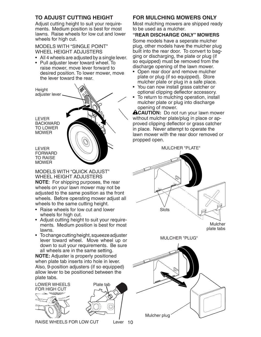 Poulan 172787 manual To Adjust Cutting Height, For Mulching Mowers only, Models with Single Point Wheel Height Adjusters 