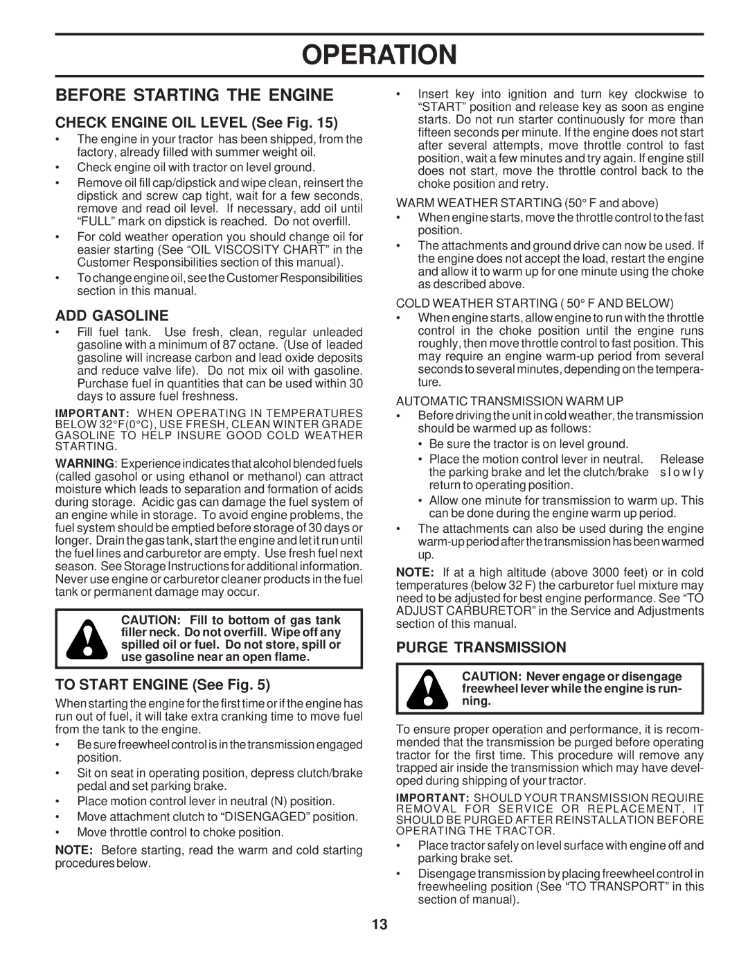 Poulan 173411 Before Starting the Engine, Check Engine OIL Level See Fig, ADD Gasoline, To Start Engine See Fig 