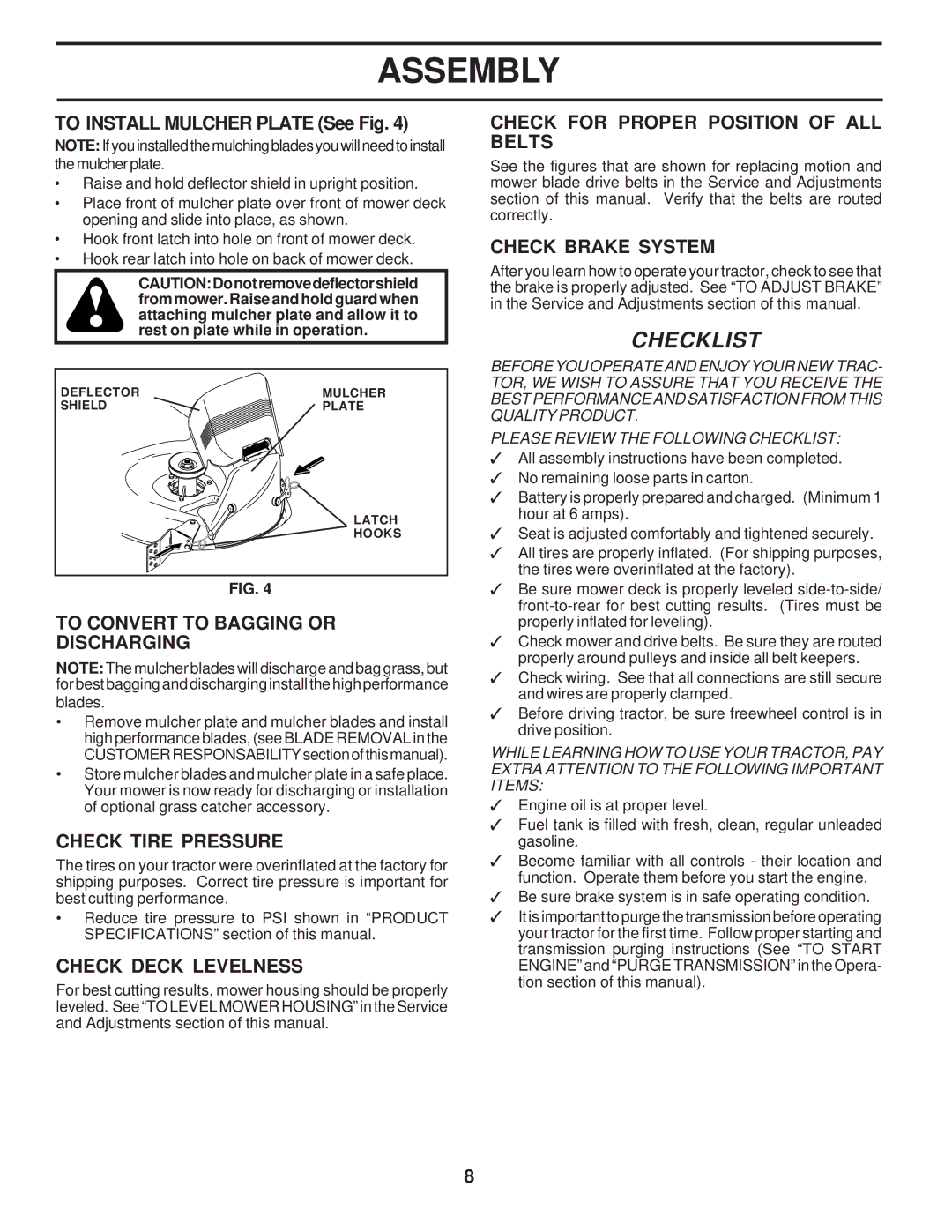 Poulan 173411 To Convert to Bagging or Discharging, Check Tire Pressure, Check Deck Levelness, Check Brake System 