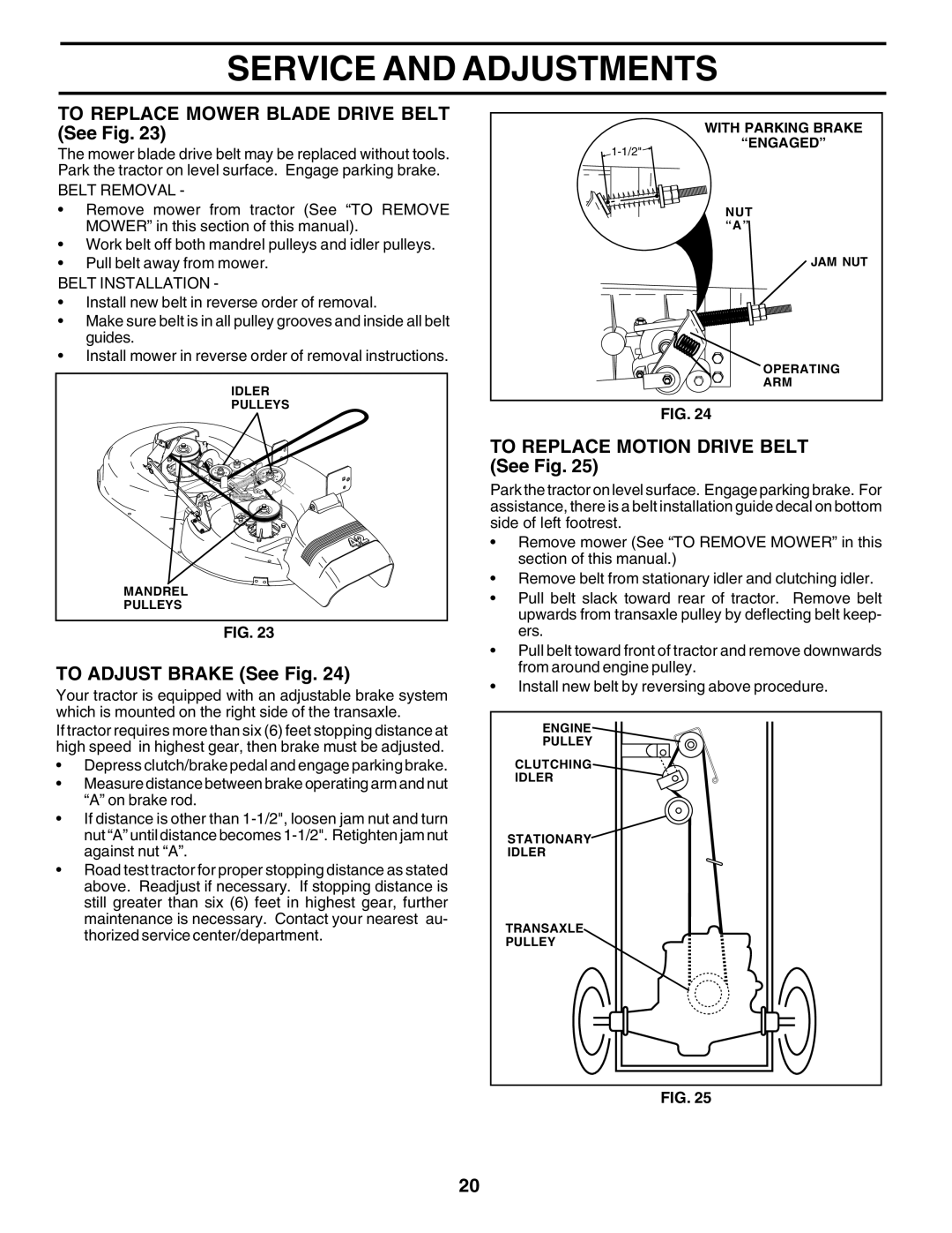 Poulan 175581 To Replace Mower Blade Drive Belt See Fig, To Adjust Brake See Fig, To Replace Motion Drive Belt See Fig 