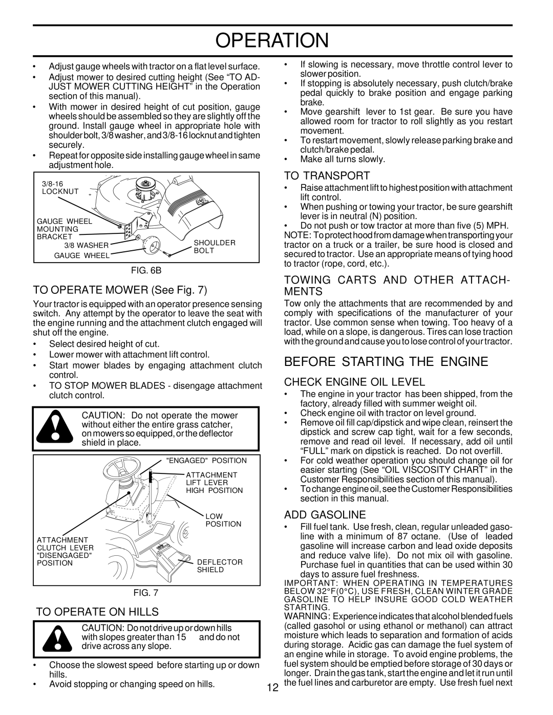 Poulan 175682 owner manual Before Starting the Engine 