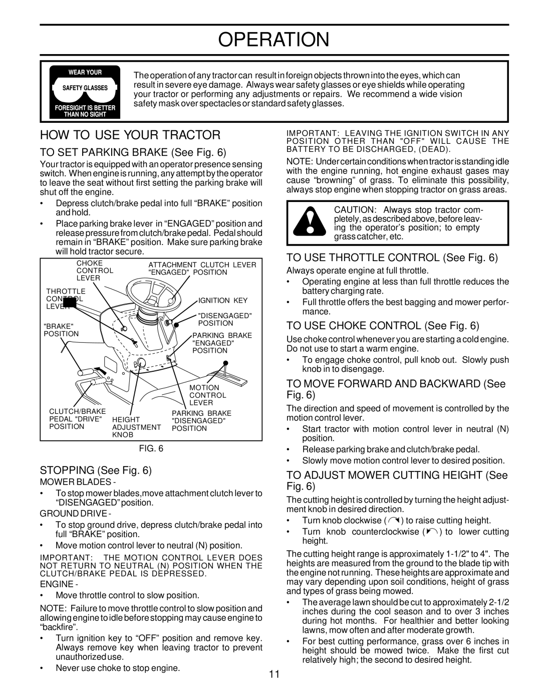 Poulan 175718 owner manual HOW to USE Your Tractor 