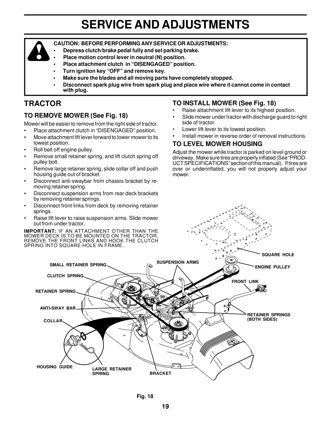 Poulan 175718 Service and Adjustments, To Remove Mower See Fig, To Install Mower See Fig, To Level Mower Housing 