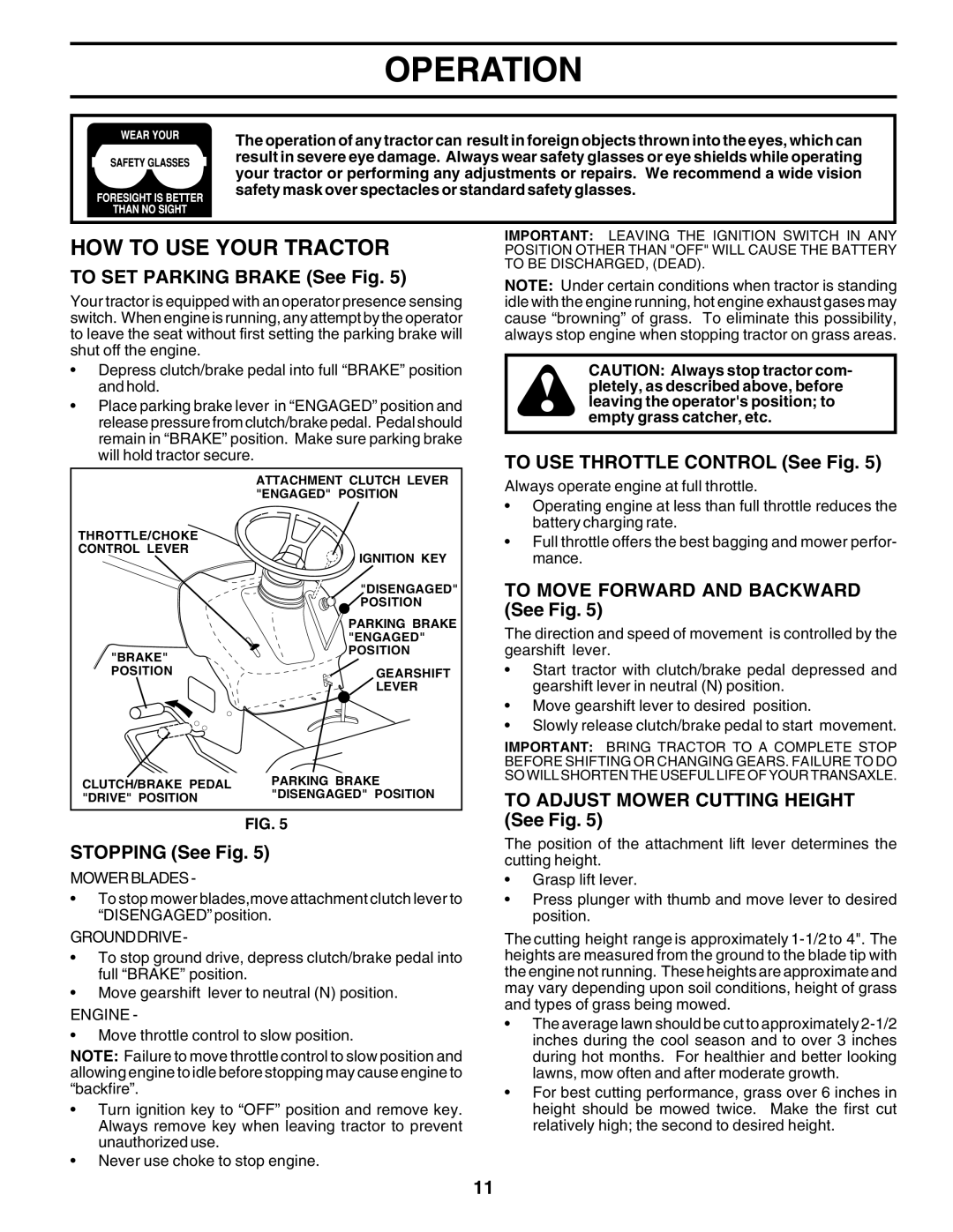 Poulan 176038 owner manual HOW to USE Your Tractor 