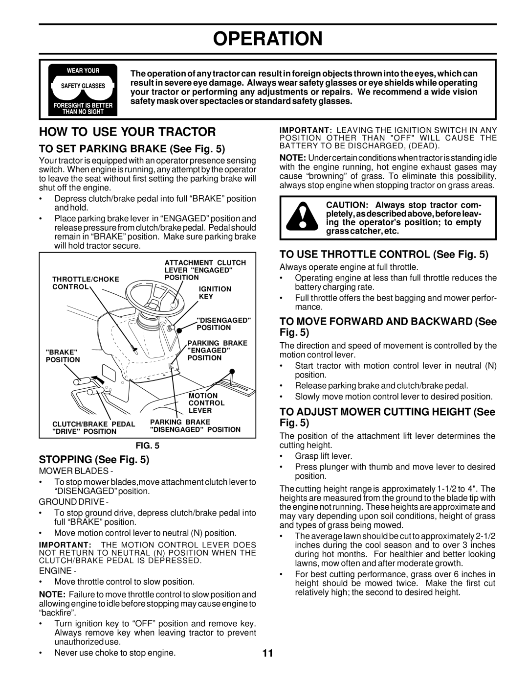 Poulan 176085 owner manual HOW to USE Your Tractor 