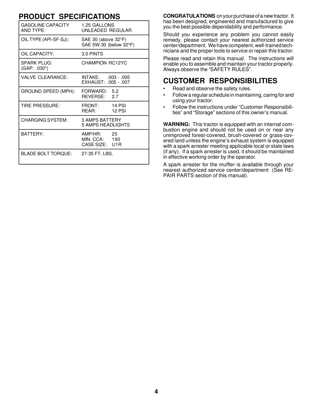 Poulan 176085 owner manual Product Specifications, Customer Responsibilities 