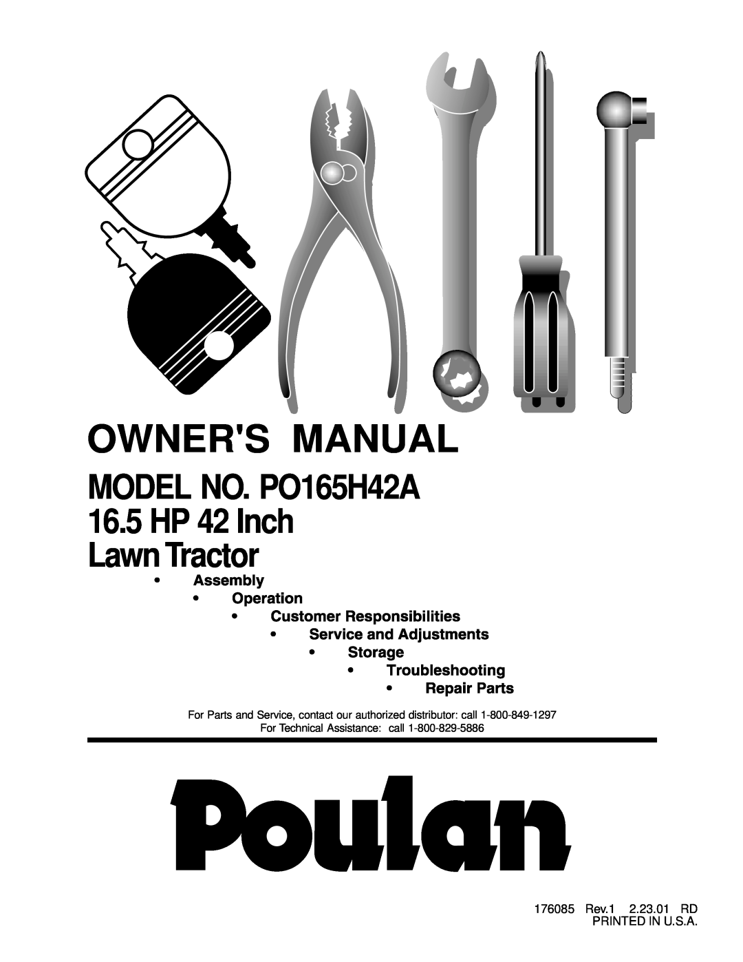 Poulan 176085 owner manual MODEL NO. PO165H42A 16.5 HP 42 Inch Lawn Tractor 