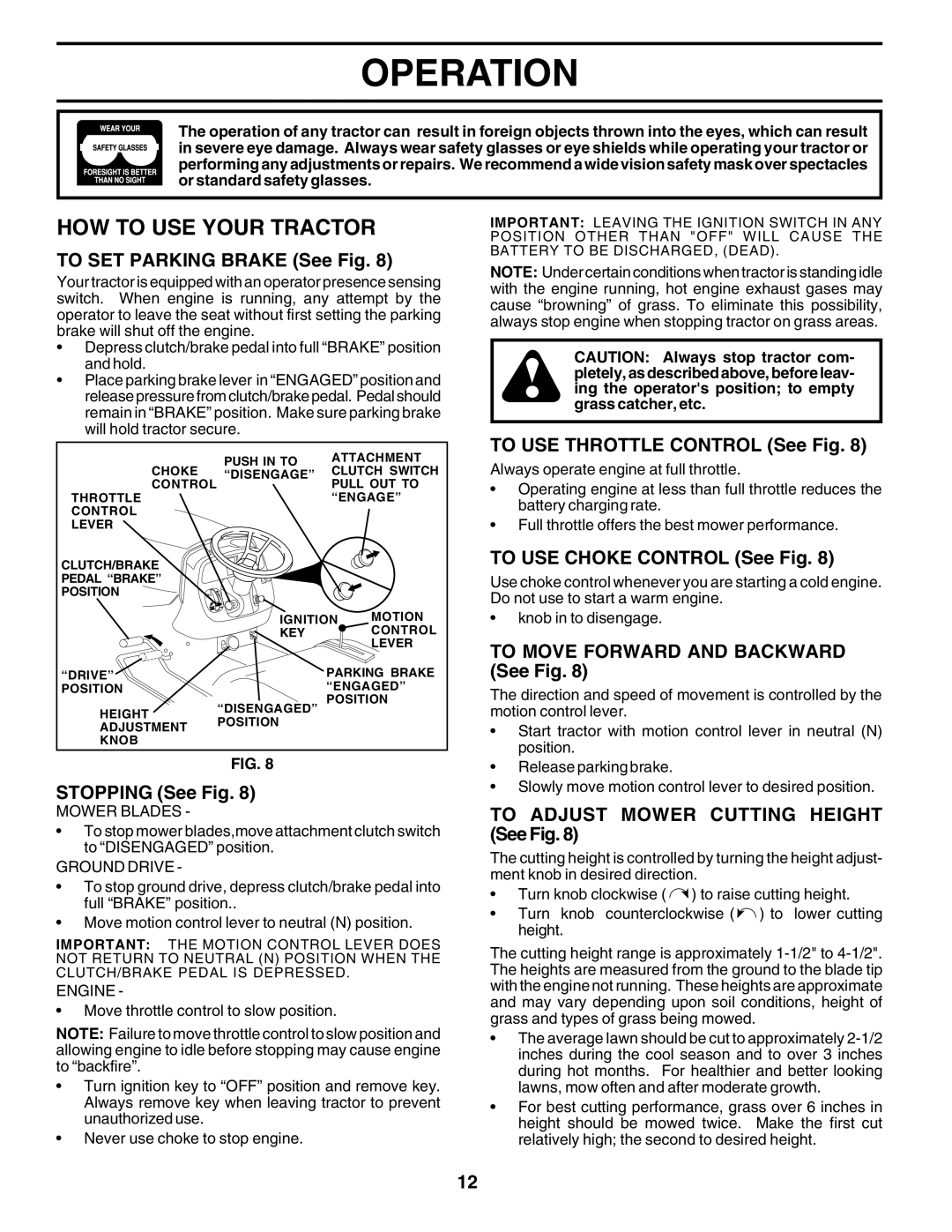 Poulan 176873 owner manual HOW to USE Your Tractor 