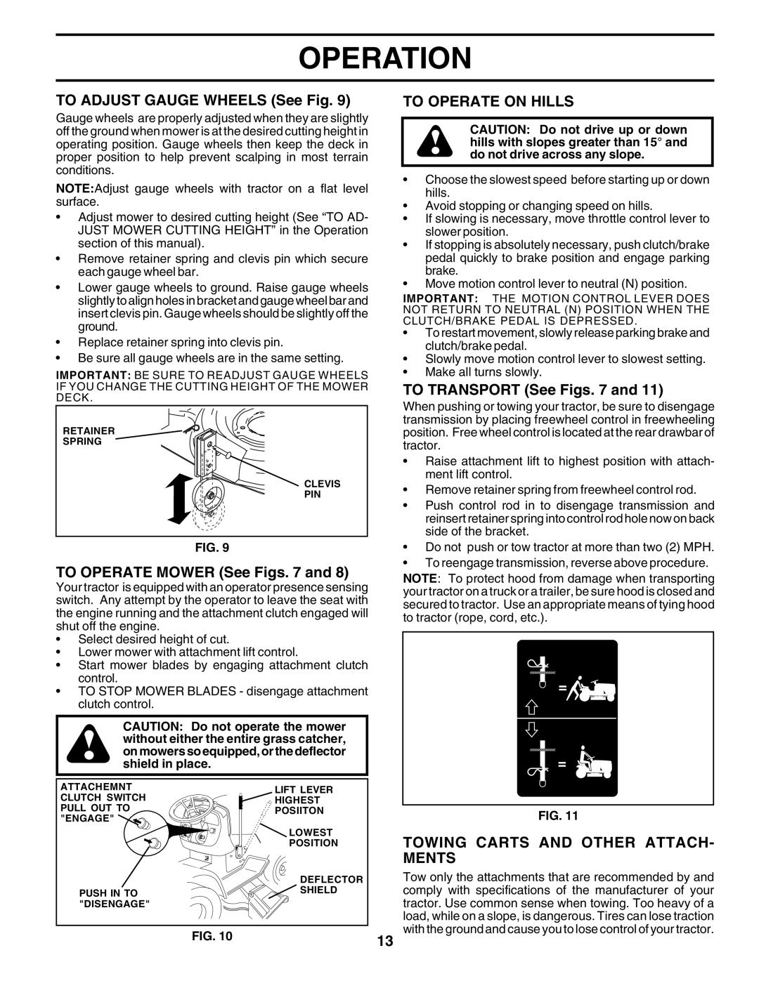 Poulan 176873 To Adjust Gauge Wheels See Fig, To Operate Mower See Figs, To Operate on Hills, To Transport See Figs 