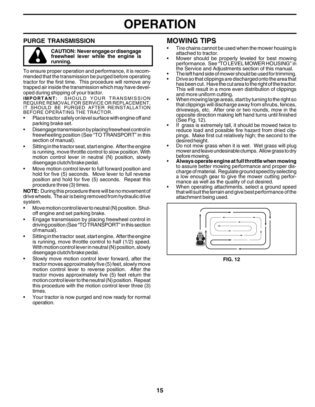 Poulan 176873 owner manual Mowing Tips, Purge Transmission 