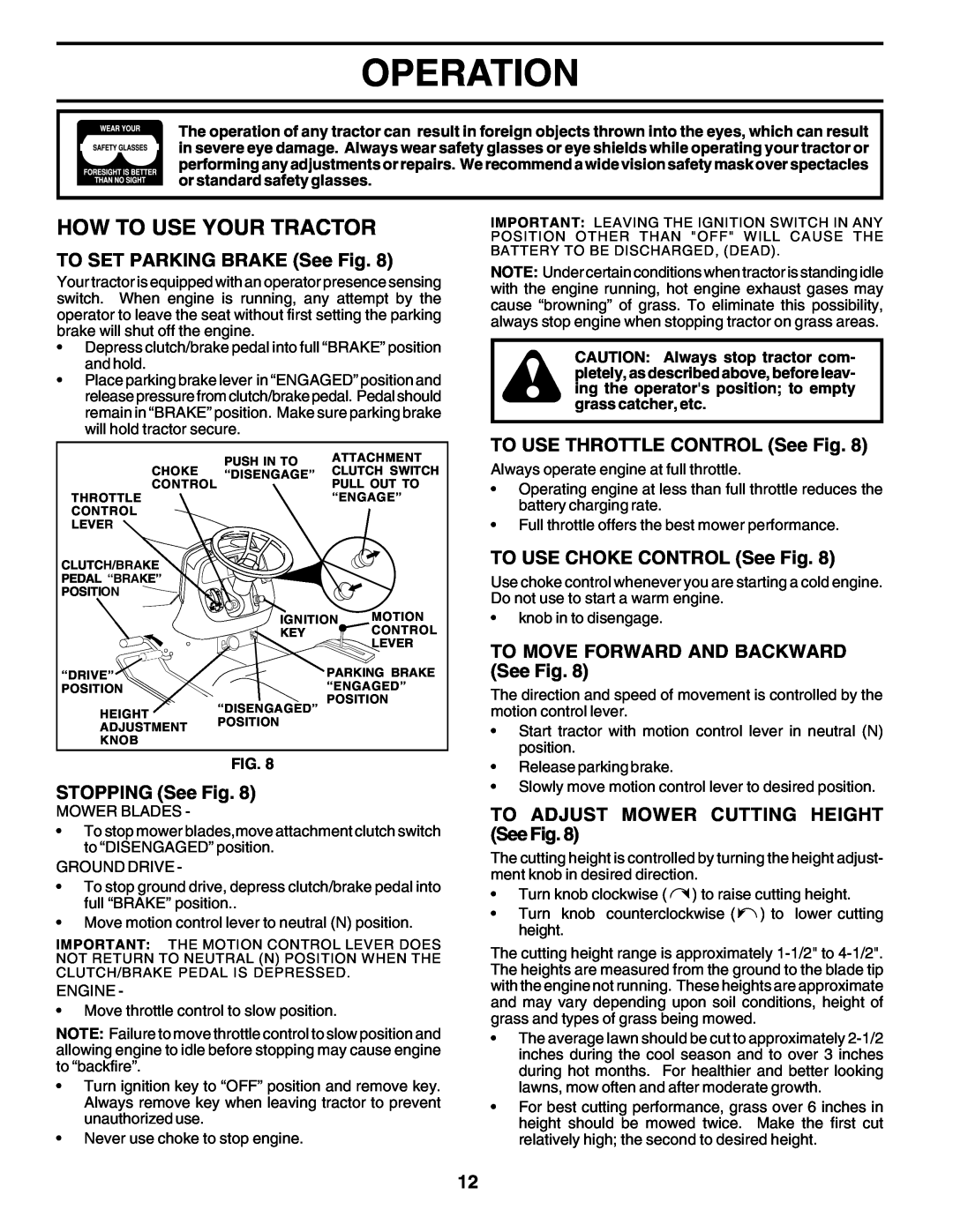 Poulan 176873 owner manual How To Use Your Tractor, Operation, TO SET PARKING BRAKE See Fig, STOPPING See Fig 