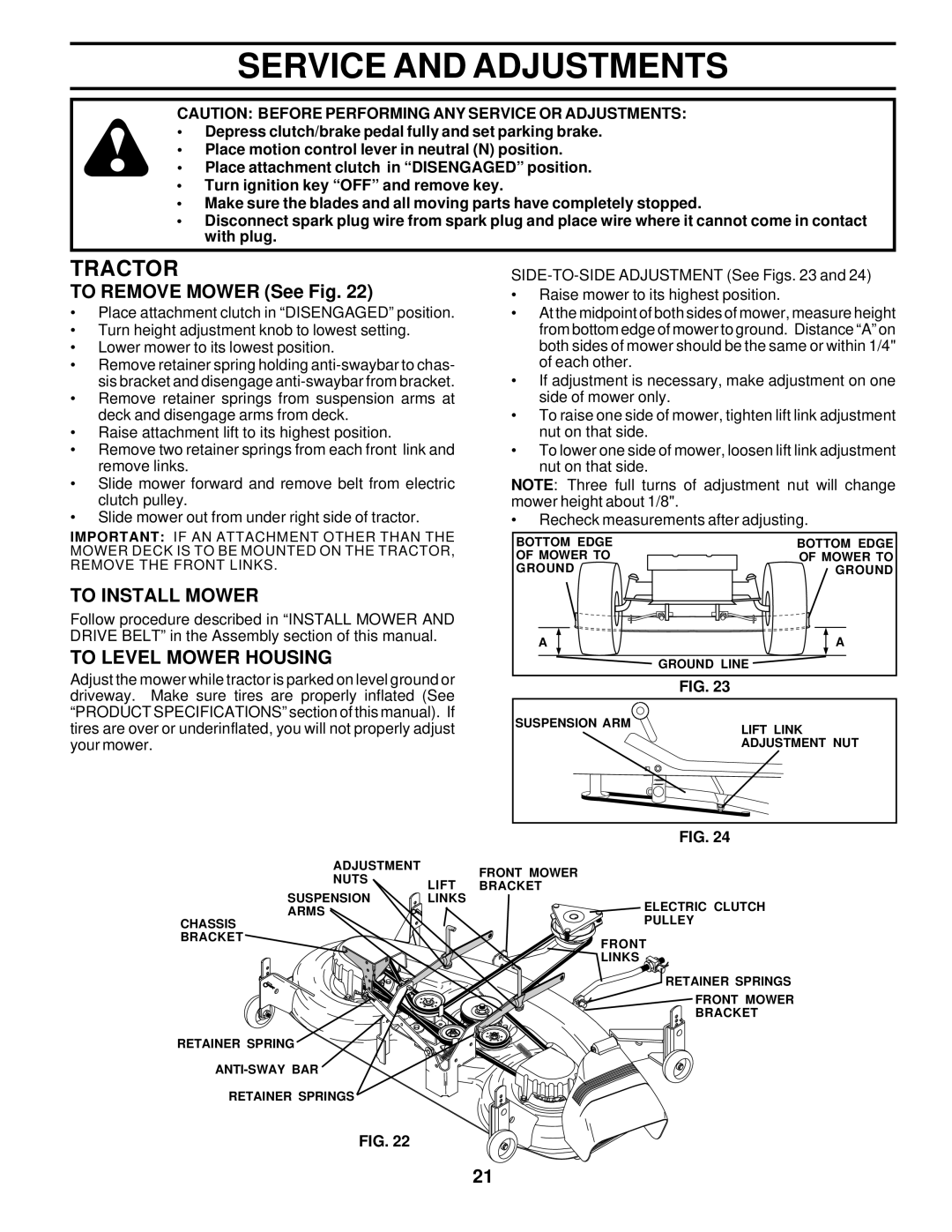 Poulan 176975 owner manual Service and Adjustments, To Remove Mower See Fig, To Install Mower, To Level Mower Housing 