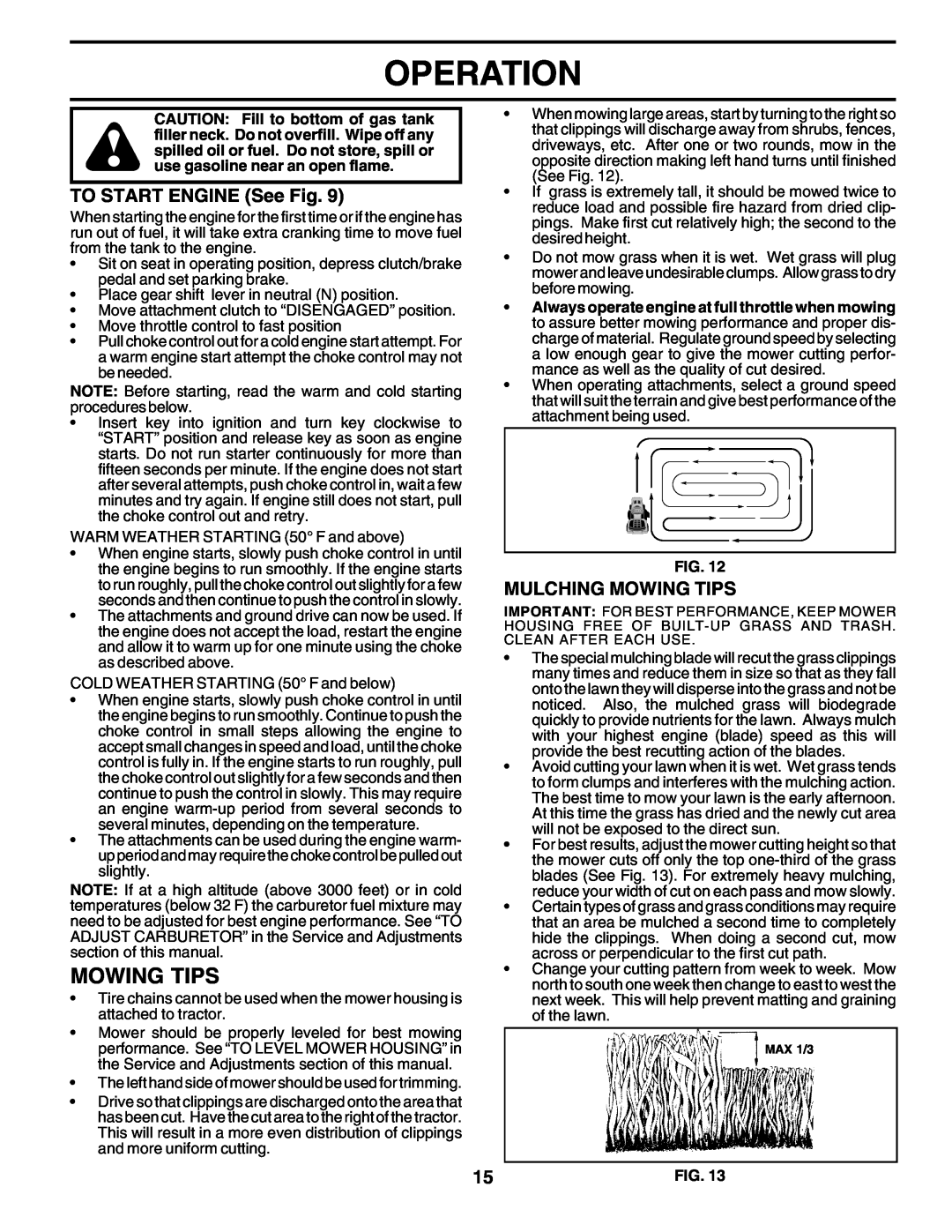 Poulan 177271 owner manual Operation, TO START ENGINE See Fig, Mulching Mowing Tips 