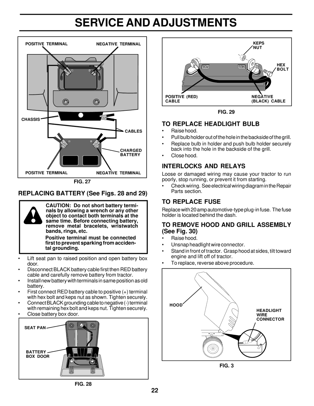 Poulan 177545 owner manual Replacing Battery See Figs, To Replace Headlight Bulb, Interlocks and Relays, To Replace Fuse 