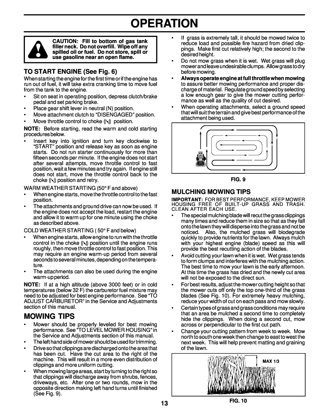 Poulan 177545 owner manual TO START ENGINE See Fig, Mulching Mowing Tips, Operation 