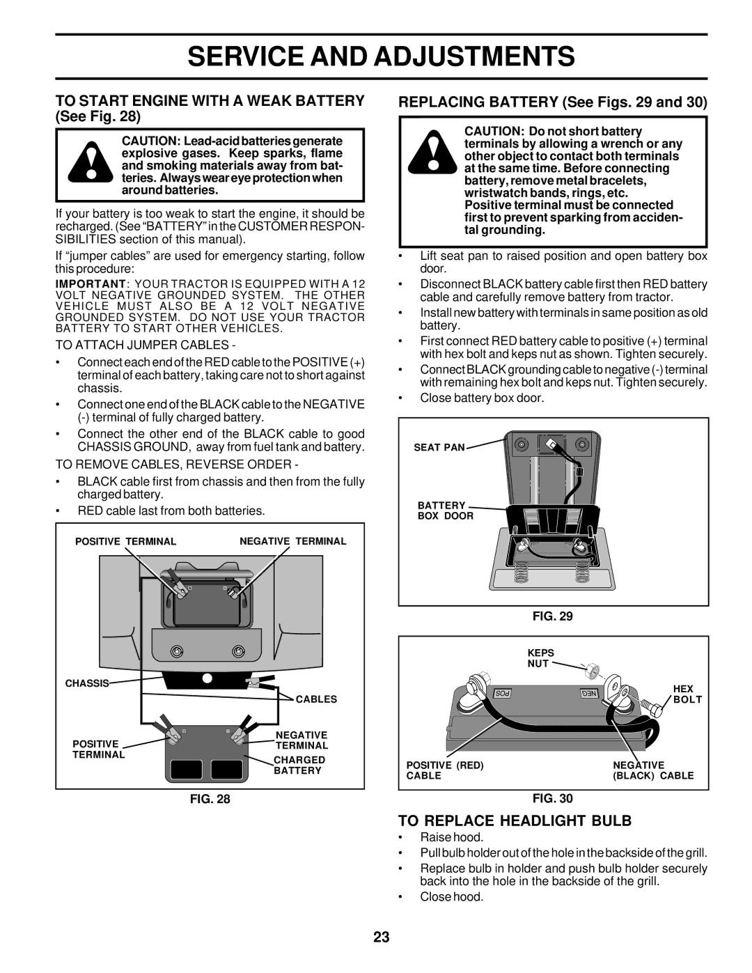 Poulan 177552 To Start Engine with a Weak Battery See Fig, Replacing Battery See Figs, To Replace Headlight Bulb 