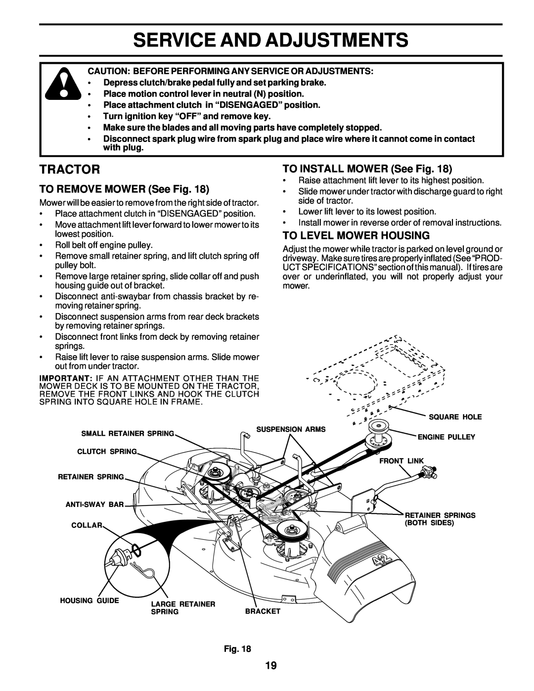 Poulan 177552 Service And Adjustments, TO REMOVE MOWER See Fig, TO INSTALL MOWER See Fig, To Level Mower Housing, Tractor 