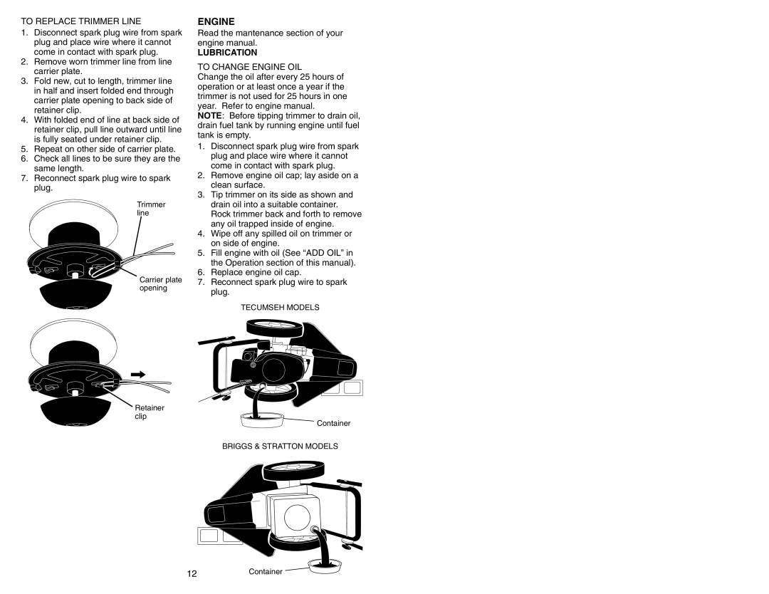 Poulan 177817 manual Engine, To Replace Trimmer Line 