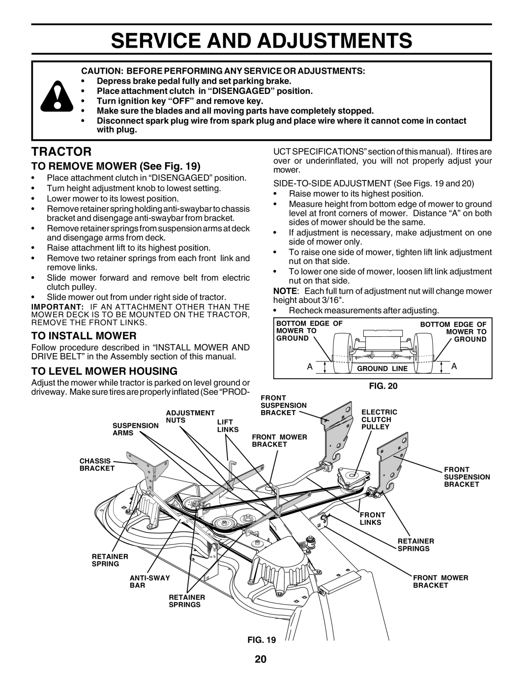 Poulan 177937 owner manual Service and Adjustments, To Remove Mower See Fig, To Install Mower, To Level Mower Housing 