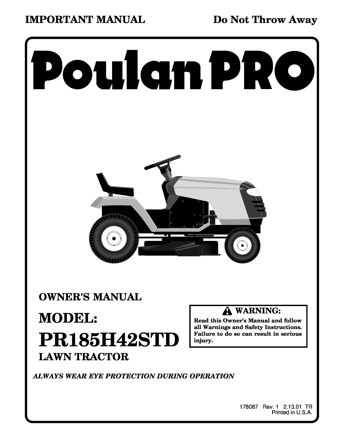 Poulan 178087 owner manual Model, PR185H42STD, Important Manual, Do Not Throw Away, Lawn Tractor 