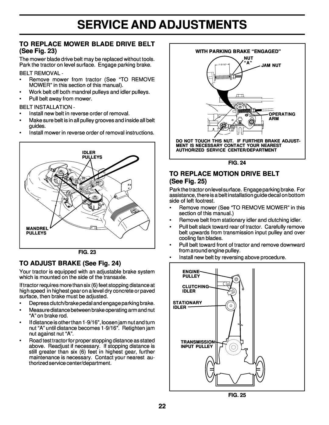 Poulan 178087 TO REPLACE MOWER BLADE DRIVE BELT See Fig, TO ADJUST BRAKE See Fig, TO REPLACE MOTION DRIVE BELT See Fig 
