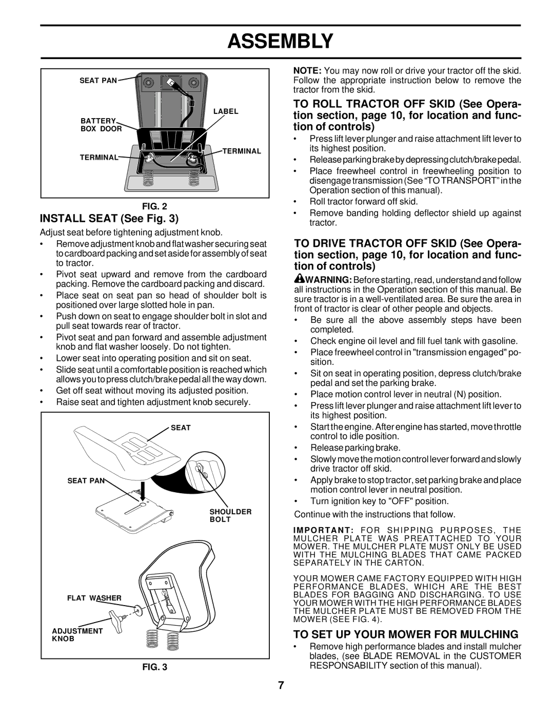 Poulan 178112 owner manual Install Seat See Fig, To SET UP Your Mower for Mulching 