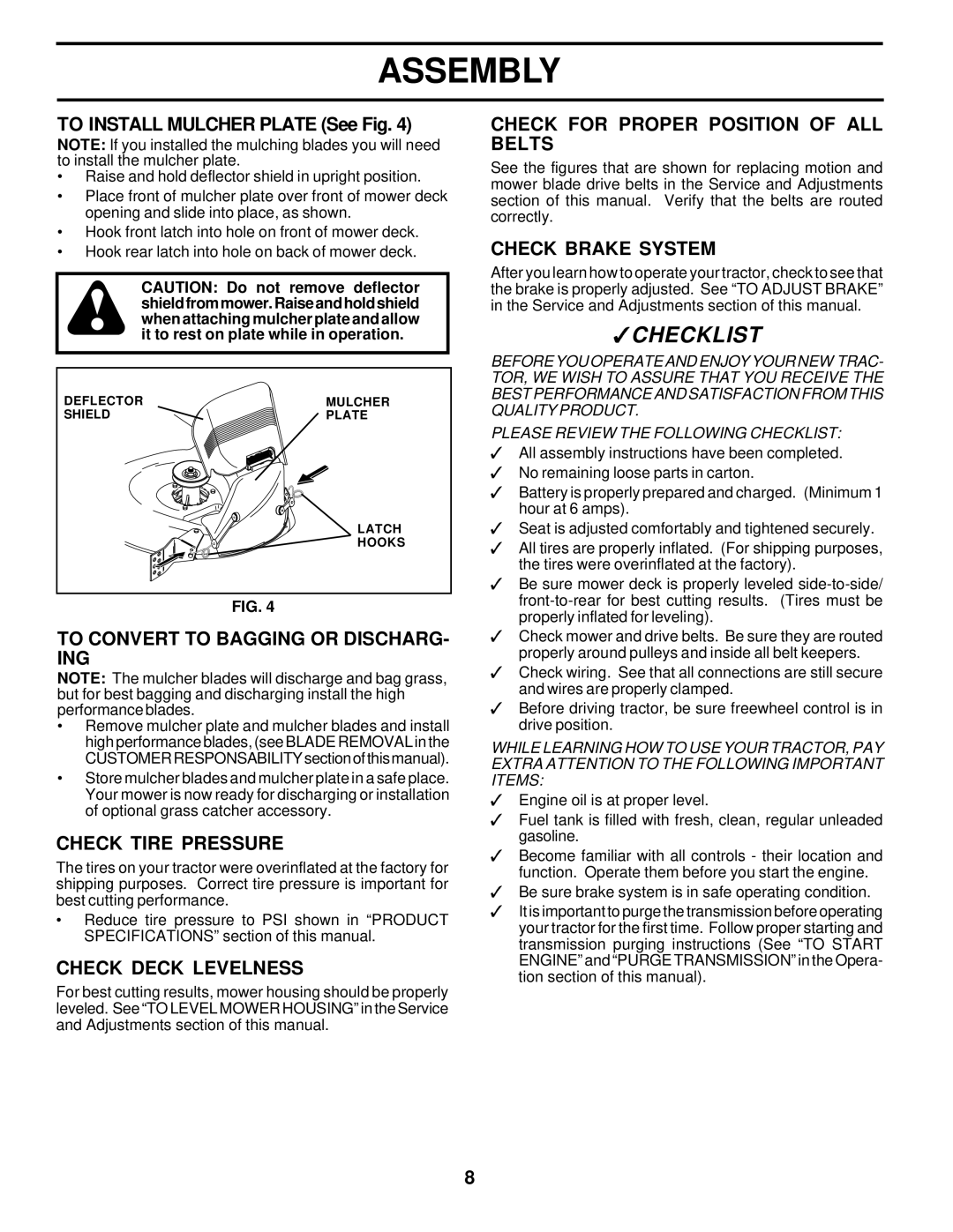 Poulan 178112 To Convert to Bagging or DISCHARG- ING, Check Tire Pressure, Check Deck Levelness, Check Brake System 