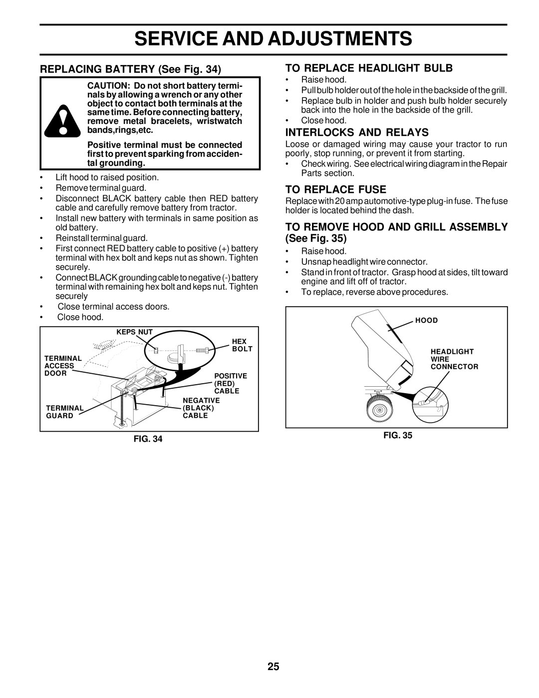 Poulan 178249 owner manual Replacing Battery See Fig, To Replace Headlight Bulb, Interlocks and Relays, To Replace Fuse 