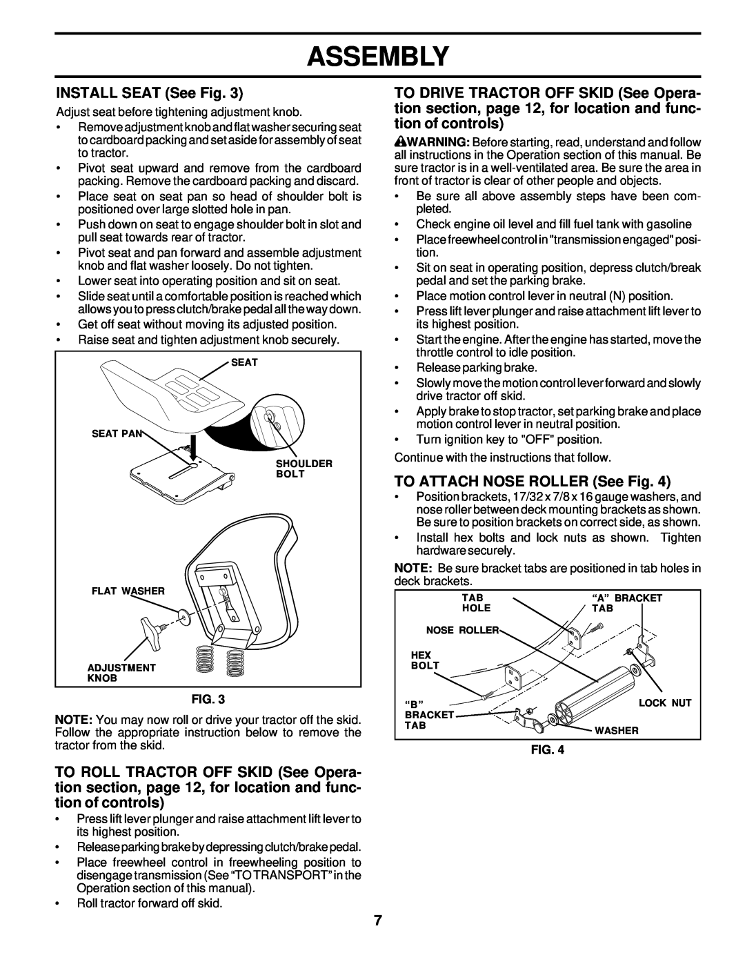 Poulan 178249 owner manual INSTALL SEAT See Fig, TO ATTACH NOSE ROLLER See Fig, Assembly 