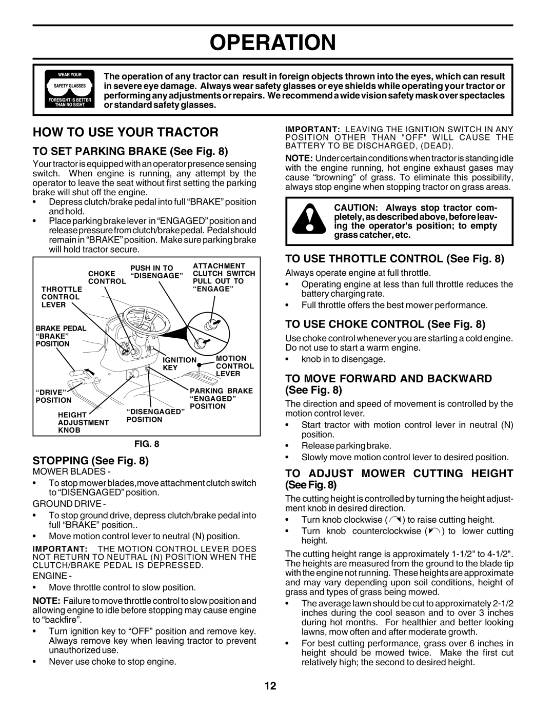 Poulan 178493 owner manual HOW to USE Your Tractor 