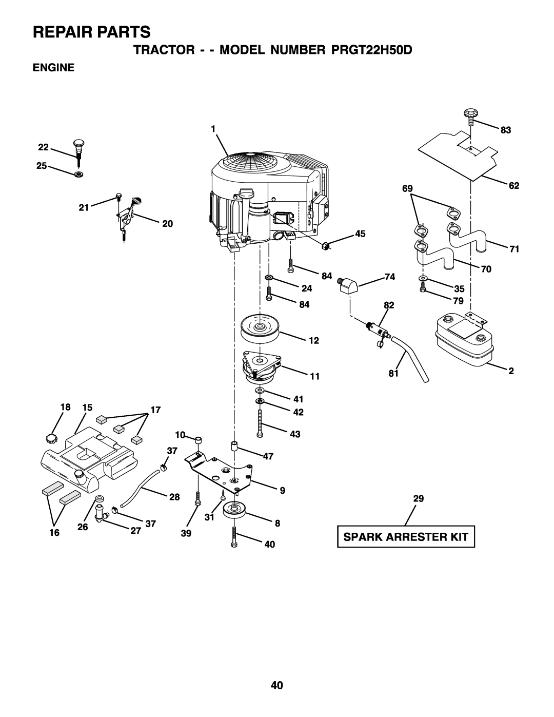 Poulan 178497 owner manual Repair Parts, TRACTOR - - MODEL NUMBER PRGT22H50D, Engine, Spark Arrester Kit, 6962 