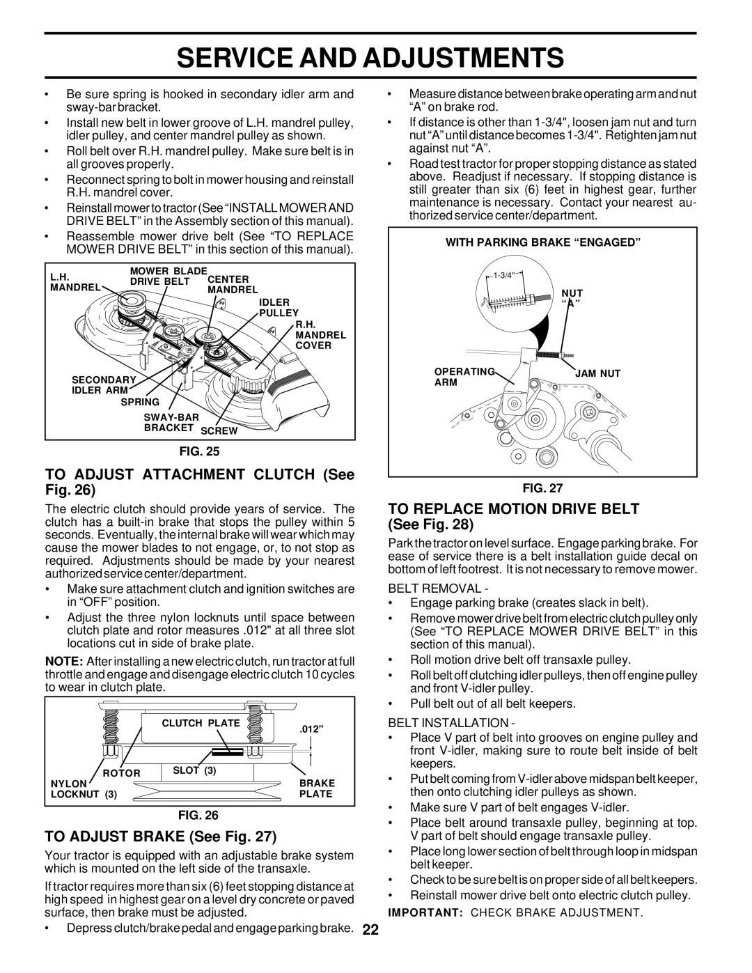 Poulan 178500 To Adjust Attachment Clutch See Fig, To Adjust Brake See Fig, To Replace Motion Drive Belt See Fig 