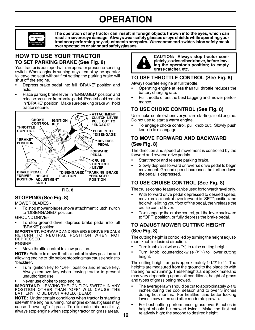 Poulan 179075 owner manual HOW to USE Your Tractor 