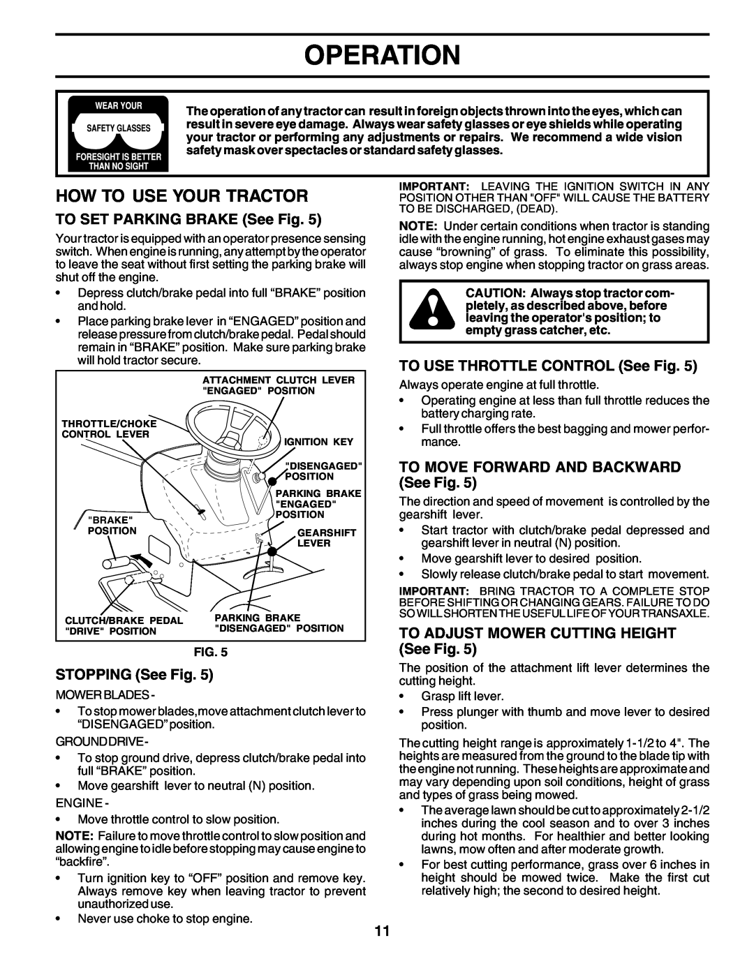 Poulan 179416 manual How To Use Your Tractor, Operation, TO SET PARKING BRAKE See Fig, STOPPING See Fig 