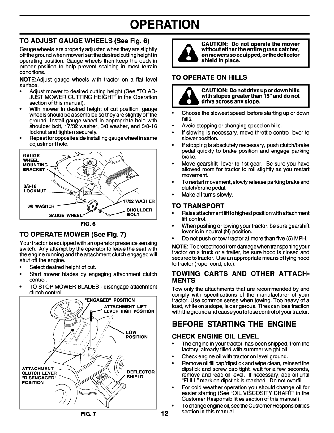 Poulan 179416 manual Before Starting The Engine, Operation, TO ADJUST GAUGE WHEELS See Fig, TO OPERATE MOWER See Fig 