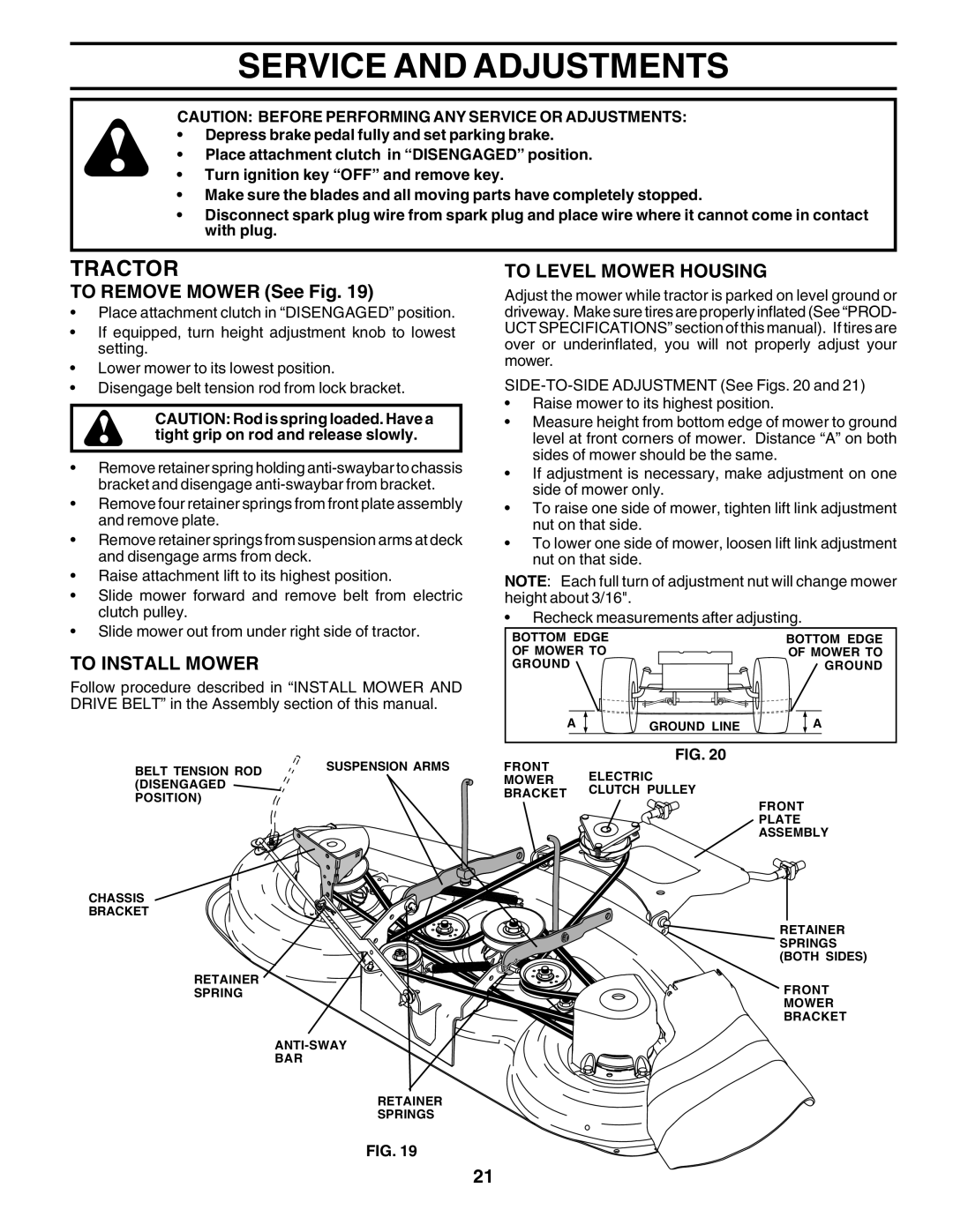 Poulan 179419 owner manual Service and Adjustments, To Remove Mower See Fig, To Install Mower, To Level Mower Housing 