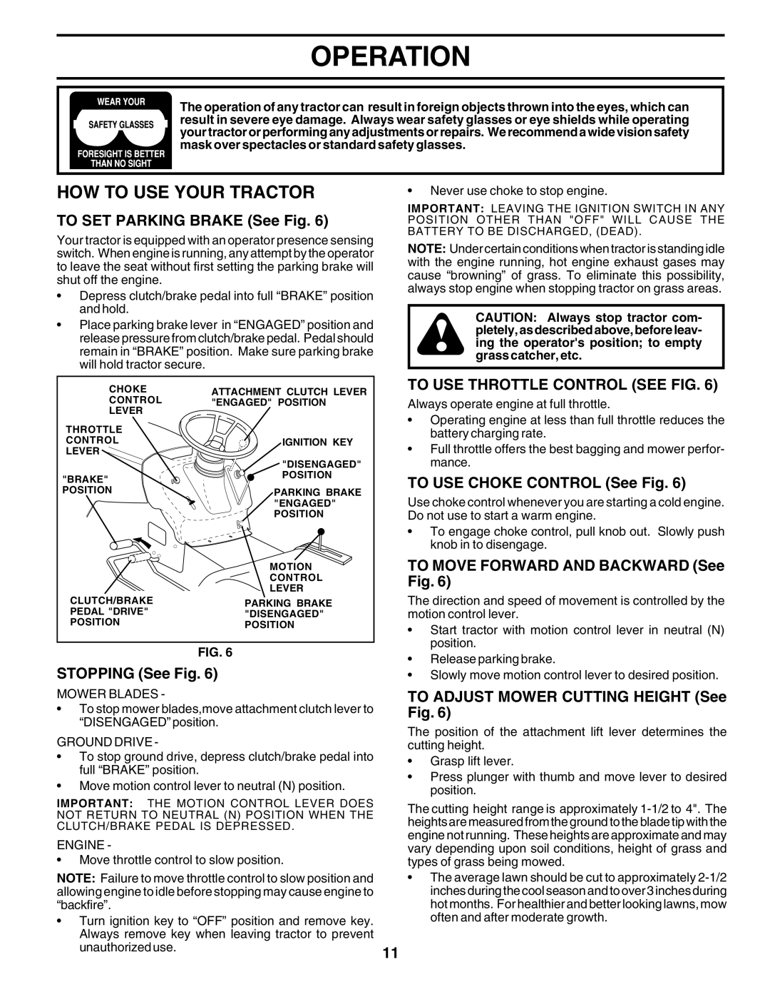 Poulan 180002 owner manual HOW to USE Your Tractor, To USE Throttle Control see FIG 