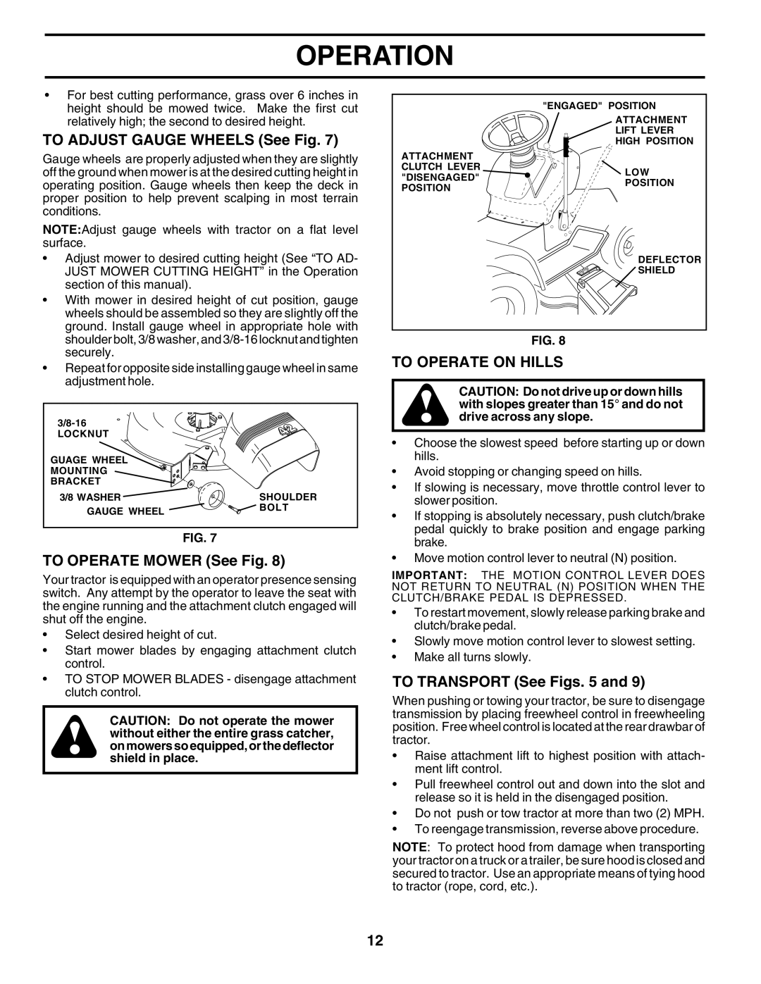 Poulan 180002 To Adjust Gauge Wheels See Fig, To Operate Mower See Fig, To Operate on Hills, To Transport See Figs 